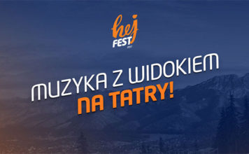 Hej Fest sierpień 2017 – kto zagra?